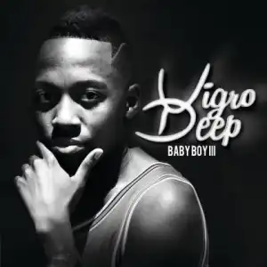 Baby Boi III BY Vigro Deep